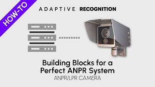 Howto Video ANPR Cameras  Episode 1 – Every good ANPR system needs these 31 ingredients [upl. by Noivart312]