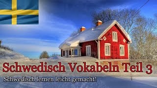 Schwedisch lernen für Anfänger  Vokabeln zum nachsprechen Teil 3  DeutschSchwedischA1 🇸🇪 ✔️ [upl. by Kosey]