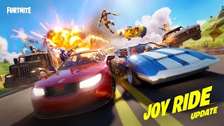 Get Behind the Wheel In The Joy Ride Update  Fortnite [upl. by Territus]