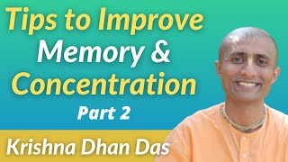 Improving Memory And Concentration  Part 2  Krishna Dhan Das [upl. by Ydahs]