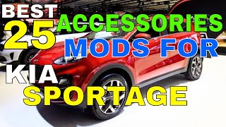 25 Different Accessories MODS You Can Install In Your KIA SPORTAGE Interior Exterior [upl. by Concettina525]