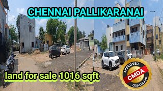 CHENNAI PALLIKARANAI land for sale 1016 sqft CMDA approved [upl. by Nnairret]