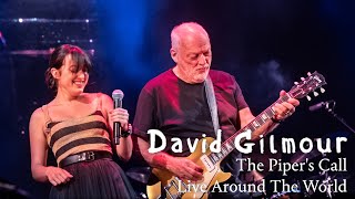 David Gilmour  The Pipers Call Live Around The World [upl. by Inajna]