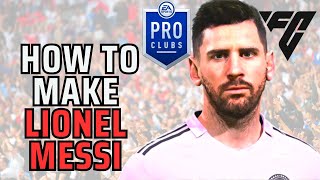 How to Make Lionel Messi in EA FC 24 [upl. by Hickey43]