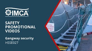 Gangway Security – IMCA HSSE027 [upl. by Laemaj]