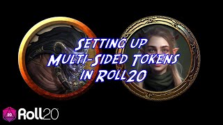 Setting up MultiSided Tokens in Roll20 [upl. by Alyahc561]