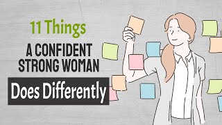 11 Things A Confident Strong Woman Does Differently [upl. by Lamp]