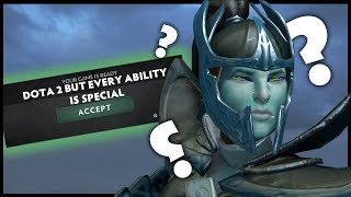 Dota 2 But Every Ability Is Special [upl. by Pestana22]