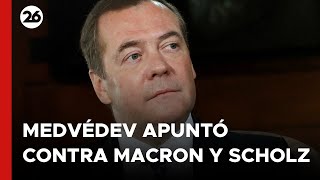 ELECCIONES EUROPEAS Medvédev apuntó contra Macron y Scholz [upl. by Iolanthe468]