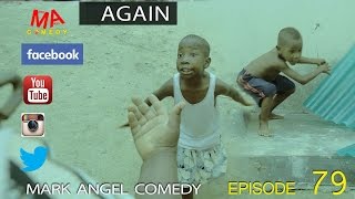 AGAIN Mark Angel Comedy Episode 79 [upl. by Clute266]