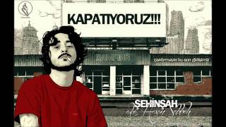 Şehinşah 11 Verse KAPATIYORUZ [upl. by Eelamme]