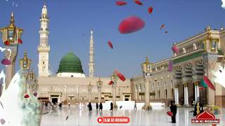 DarENabi Par Yeh Umr Beete  Full Naat In Famous Voice  Ilm Ki Roshni [upl. by Ahsinna]