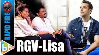 Ram Gopal Varma  Lisa Rays BLOCKBUSTER Rapid Fire On SRK  Salman  Aamir  KRK  Sunny [upl. by Strander]