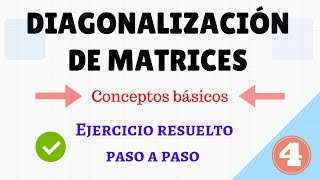 Diagonalización de matrices  Ejercicio resuelto paso a paso [upl. by Enialem]