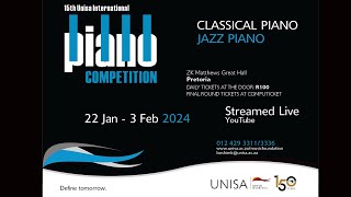 15th Unisa International Piano Competition [upl. by Maxentia]