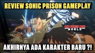 Review Sonic Prison Gameplay  Akhirnya Karakter Baru   One Punch Man World [upl. by Eatnuahs]