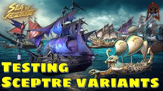 Sea of Conquest Pirate War  Testing Sceptre variants [upl. by Ardeed]