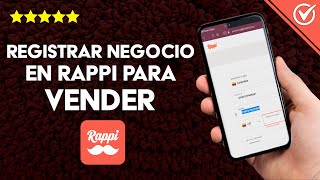 Cómo Registrar mi Negocio o Restaurante en Rappi para Vender y los Requisitos [upl. by Dido]