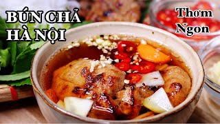 Bún Chả Hà Nội  DỄ LÀM  Đặc Biệt Thơm Ngon [upl. by Sosthena453]