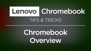 Lenovo Chromebook  Overview [upl. by Hebert620]