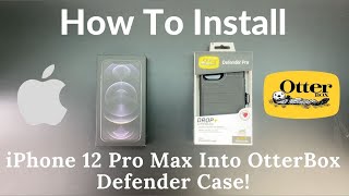 How To Install iPhone 12 Pro Max Into OtterBox Defender Series Case [upl. by Arelc]