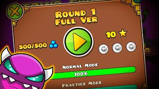 ROUND 1 FULL VERSION 4K 60fps  Geometry Dash World [upl. by Tnilc58]