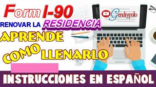 FORMULARIO I90│Instrucciones en Español [upl. by Alik62]