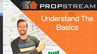 Propstream Tutorial Understanding The Basics [upl. by Keynes]