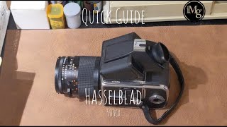 Quick Guide Hasselblad ★503CX [upl. by Cliffes]