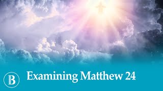 Examining Matthew 24 Part 1 The Question [upl. by Rudiger]