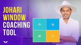 What Is The Johari Window Coaching Tool StepByStep Guide [upl. by Haissem]