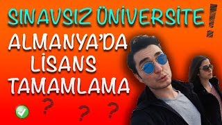 ALMANYADA LİSANS TAMAMLAMA  Sınavsız Üniversite [upl. by Ecenahs]