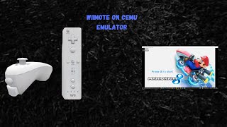 How to use Wiimote on CEMU Emulator [upl. by Zorah510]