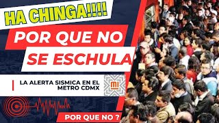 Que hacen en caso de sismo en el STC METRO de la CDMX¿Se escucha el alertamiento o no [upl. by Espy]