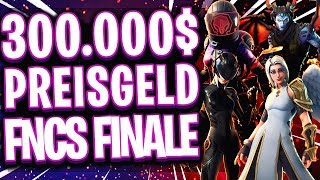 300000 für den ERSTEN PLATZ 😳🏆  Großes FNCS FINALE [upl. by Dnomzed690]