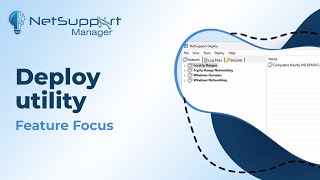 NetSupport Manager Feature Focus  Deploy Utility [upl. by Lhadnek807]