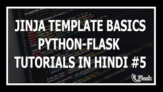 Hindi Jinja Templating Basics  Web Development Using Flask and Python 5 [upl. by Netsirt]