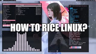 Linux Ricing Crash Course minimal simple yet pretty rice for newbies [upl. by Yelyac]