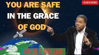 Creflo Dollar Sermon 2024  You are safe in the grace of god [upl. by Gaivn]