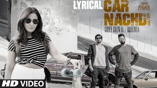 Gippy Grewal Feat Bohemia Car Nachdi Video Song With Lyrics  Jaani B Praak  Parul Yadav [upl. by Elleined]