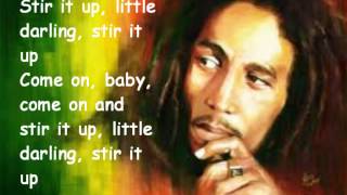 Bob Marley  Stir it Up HQ Lyrics [upl. by Bill]