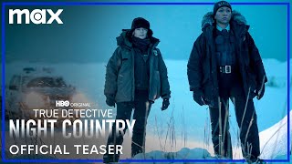 True Detective Night Country  Official Teaser  Max [upl. by Meletius]