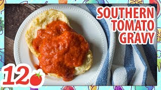 How To Make Southern Tomato Gravy [upl. by Prentice]