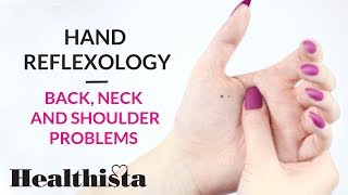 How to do hand reflexology for back neck and shoulder problems [upl. by Yllom]