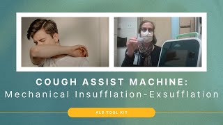 Cough Assist Machine Mechanical InsufflationExsufflation  ALS Tool Kit [upl. by Imij]