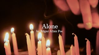 Alone by Edgar Allan Poe [upl. by Nnyleuqaj]