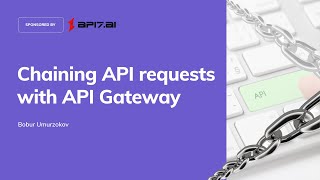 Chaining API requests with API Gateway [upl. by Lona535]