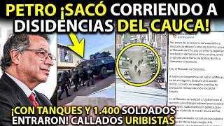 Petro ¡sacó CORRIENDO a tr4quetos de Mordisco en Cauca 1400 soldad0s y t4nques Uribistas LLORAN [upl. by Kitti]