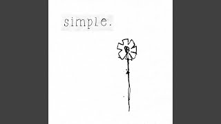 simple [upl. by Leahcimsemaj]