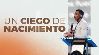 UN CIEGO DE NACIMIENTO  Pastor Moises Bell [upl. by Solegna]